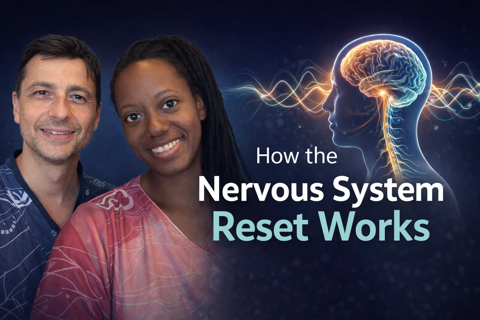 Shankar Poncelet and Antréa Ferguson introducing how the nervous system reset approach works